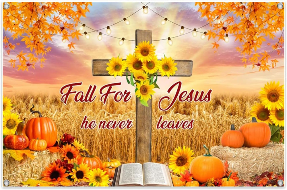 Fall for Jesus Backdrop 10x8ft He Never Leaves Banner Photography Background ...
