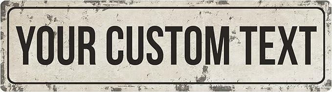 Rustic Custom Metal Sign - Custom Sign for Indoor or Outdoor Use (Rustic Tan Border)