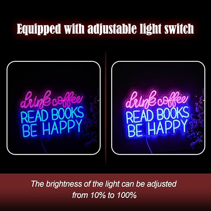 Drink Coffee Read Books Be Happy Neon Sign USB Powered Led Read Books Neon Light for Wall Decor Dimmable Pink Blue Neon Light Up Signs for Classroom Coffee Shop Bookstore Library Museum Study Room(16.5*12.6In)